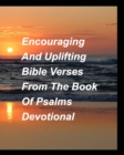 Image for Encouragig And Uplifting Bible Verses From The Book Of Psalms Devotional