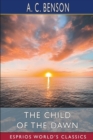 Image for The Child of the Dawn (Esprios Classics)