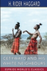 Image for Cetywayo and his White Neighbours (Esprios Classics)