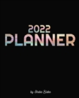 Image for 2022 Planner for Women : Nurture the Spirit and Relieve Stress
