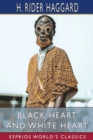 Image for Black Heart and White Heart (Esprios Classics) : A Zulu Idyll