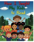 Image for How I Taught My Kids to Read 1