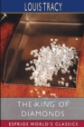 Image for The King of Diamonds (Esprios Classics) : A Tale of Mystery and Adventure