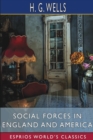 Image for Social Forces in England and America (Esprios Classics)