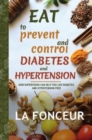 Image for Eat to Prevent and Control Diabetes and Hypertension