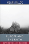 Image for Europe and the Faith (Esprios Classics)