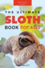 Image for The Ultimate Sloth Book for Kids