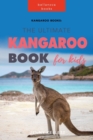 Image for Kangaroo Books : The Ultimate Kangaroo Book for Kids: 100+ Amazing Kangaroo Facts, Photos, Quiz and More