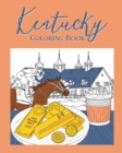Image for Kentucky Coloring Book : Painting on USA States Landmarks and Iconic, Gifts for Kentucky Tourist