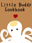 Image for Little Buddy Cookbook