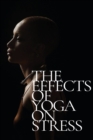 Image for The Effects Of Yoga On Stress