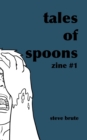 Image for Tales Of Spoons - Zine 1