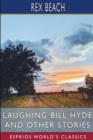 Image for Laughing Bill Hyde and Other Stories (Esprios Classics)