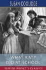 Image for What Katy Did at School (Esprios Classics)