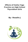 Image for Effects of Hatha Yoga Practice on High School Thyroidism Girls