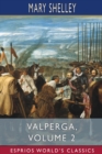 Image for Valperga, Volume 2 (Esprios Classics)