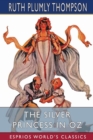 Image for The Silver Princess in Oz (Esprios Classics)