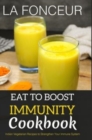 Image for Eat to Boost Immunity Cookbook : Indian Vegetarian Recipes to Strengthen Your Immune System