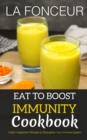 Image for Eat to Boost Immunity Cookbook (BnW Print) : Indian Vegetarian Recipes to Strengthen Your Immune System