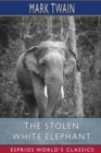 Image for The Stolen White Elephant (Esprios Classics)