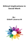 Image for Ethical Implications in Social Work