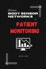 Image for Efficient Body Sensor Networks for Patient Monitoring