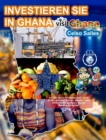 Image for INVESTIEREN SIE IN GHANA - VISIT GHANA - Celso Salles : Investieren Sie in die Afrika-Sammlung