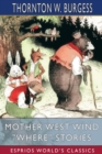 Image for Mother West Wind &quot;Where&quot; Stories (Esprios Classics)