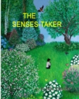 Image for The Senses-Taker : 1st American Trade Edition, Second Printing.