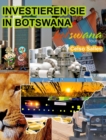 Image for INVESTIEREN SIE IN BOTSWANA - Visit Botswana - Celso Salles : Investieren Sie in die Afrika-Sammlung