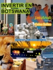 Image for INVERTIR EN BOTSWANA - Visit Botswana - Celso Salles : Coleccion Invertir en Africa