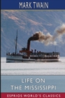 Image for Life on the Mississippi (Esprios Classics)