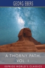 Image for A Thorny Path, Vol. 1 (Esprios Classics) : Translated by Clara Bell