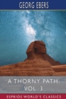 Image for A Thorny Path, Vol. 3 (Esprios Classics) : Translated by Clara Bell