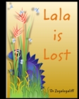 Image for Lala is Lost : Adventures with Lala