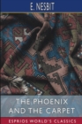 Image for The Phoenix and the Carpet (Esprios Classics)