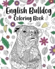 Image for English Bulldog Coloring Book : Zentangle Coloring Books for Adult, Stress Relief Picture