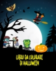 Image for Libro da Colorare di Halloween : Incredibile libro da colorare di Halloween!