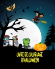 Image for Livre de Coloriage d&#39;Halloween : Incroyable livre de coloriage d&#39;Halloween!