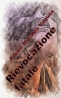 Image for Rievocazione fatale