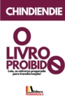 Image for O LIVRO PROIBIDO - Chindiendie