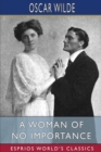 Image for A Woman of No Importance (Esprios Classics) : A Play