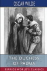 Image for The Duchess of Padua (Esprios Classics) : A Play