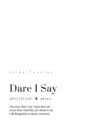 Image for Dare I Say