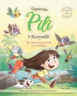 Image for The Adventures of Pili in Colombia. Bilingual Books for Children ( English - Ukrainian ) &amp;#1044;&amp;#1042;&amp;#1054;&amp;#1052;&amp;#1054;&amp;#1042;&amp;#1053;&amp;#1040; &amp;#1050;&amp;#1053;&amp;#1048;&amp;#1043;&amp;#1040; : &amp;#1040;&amp;#1085;&amp;#