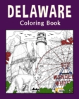 Image for Delaware Coloring Book : Painting on USA States Landmarks and Iconic, Gifts for Delaware Tourist