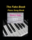 Image for The Fake Book Piano Song Book God Is Holy