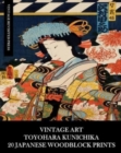 Image for Vintage Art : Toyohara Kunichika: 20 Japanese Woodblock Prints: Ukiyo-e Ephemera for Framing and Collages