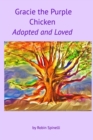 Image for Gracie the Purple Chicken : Adopted and Loved