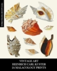Image for Vintage Art : Heinrich Carl Kuster: 24 Malacology Prints: Seashell Ephemera for Framing, Collages, and Scrapbooks